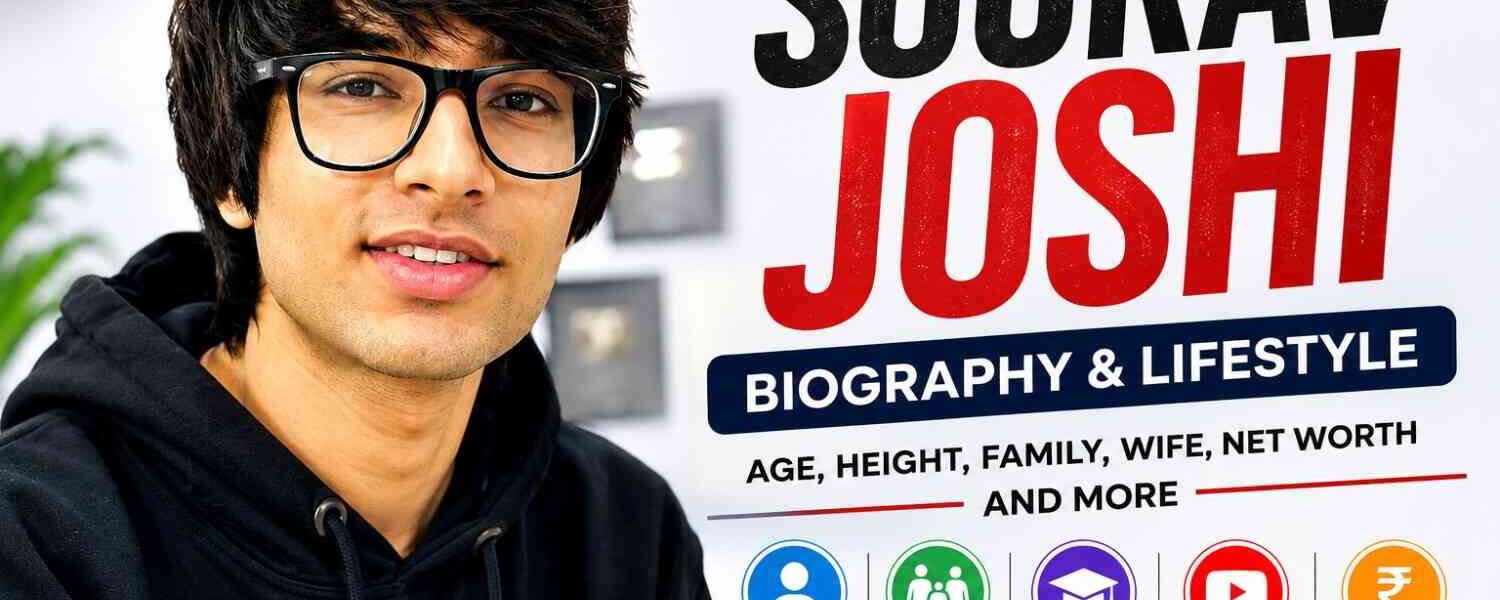 Sourav Joshi Age, Height, Family, Net Worth and Biography